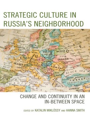 cover image of Strategic Culture in Russia's Neighborhood
